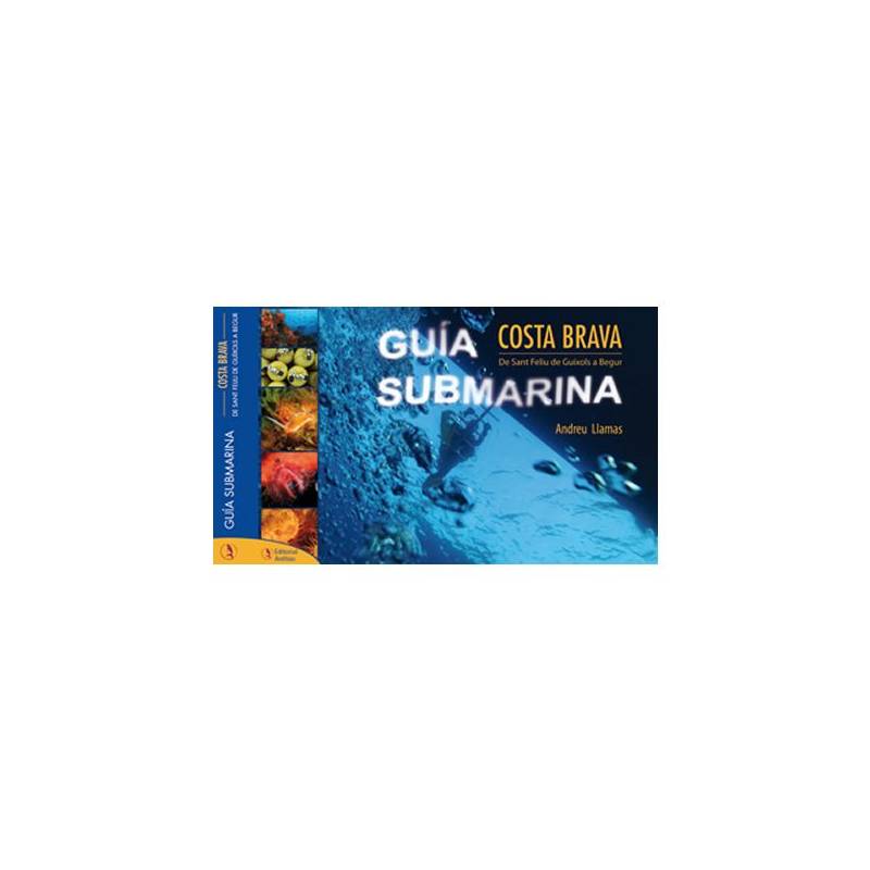 Guía Submarina Costa Brava - Andreu Llamas